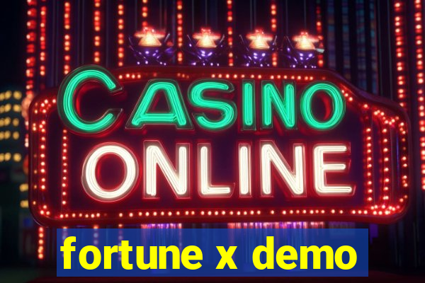 fortune x demo